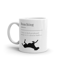 Load image into Gallery viewer, Roaching Adjective - White Glossy Mug
