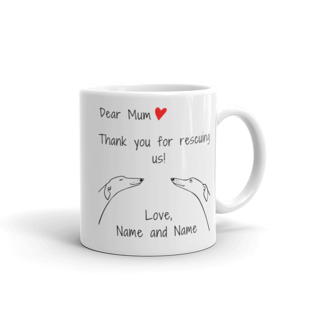 Dear Mum Thank You For Rescuing Us - Personalised White Glossy Mug