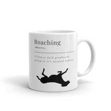 Load image into Gallery viewer, Roaching Adjective - White Glossy Mug
