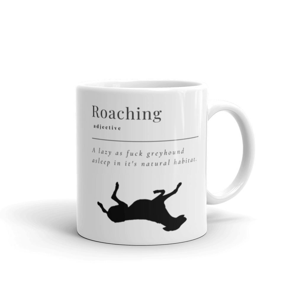 Roaching Adjective - White Glossy Mug