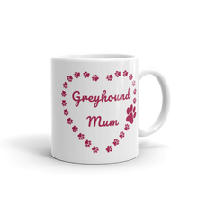 Load image into Gallery viewer, Greyhound Mum Heart Frame - White Glossy Mug
