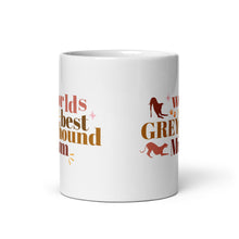 Load image into Gallery viewer, Worlds Best Greyhound Mum - White Glossy Mug
