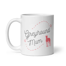 Load image into Gallery viewer, Greyhound Mum Pink Print - White Glossy Mug
