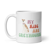 Load image into Gallery viewer, My Kids Are Greyhounds - White Glossy Mug
