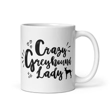 Load image into Gallery viewer, Crazy Greyhound Lady Graphic White Glossy Mug
