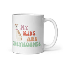 Load image into Gallery viewer, My Kids Are Greyhounds - White Glossy Mug
